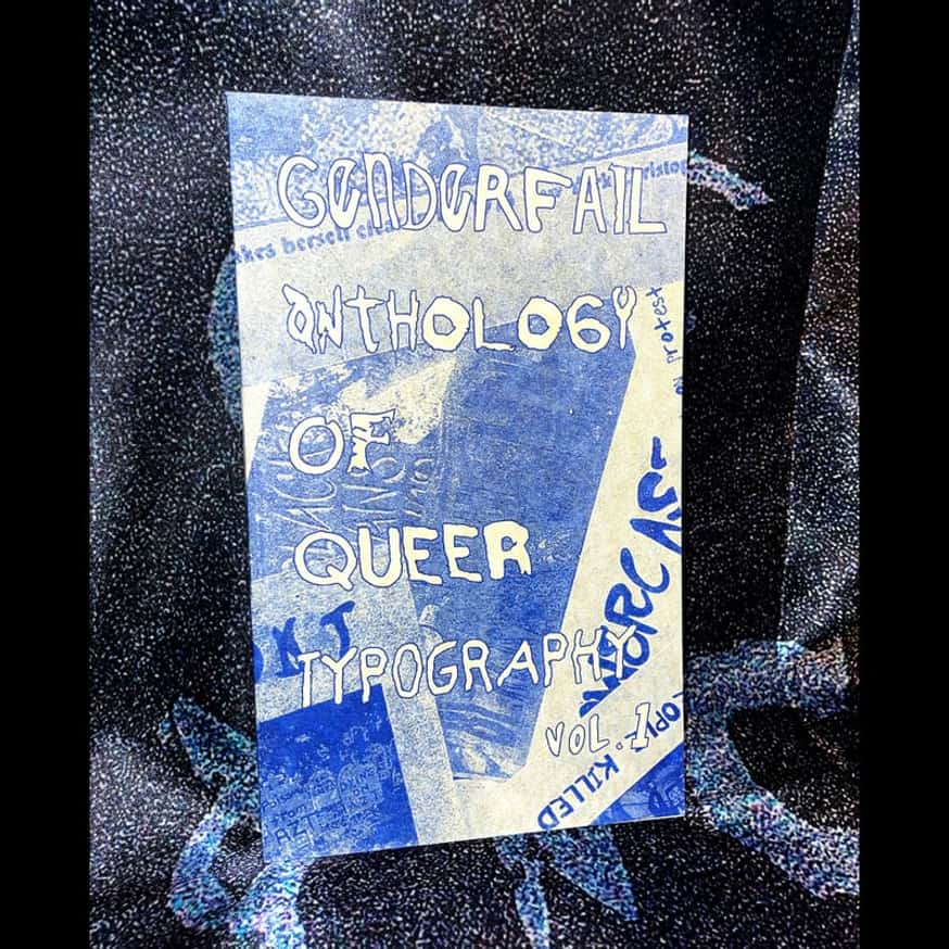 GenderFail Anthology of Queer Typography