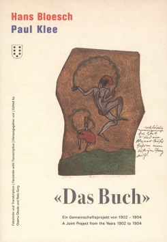 Hans Bloesch / Paul Klee : Das Buch, A Joint Project From The Years 1902 To 1904 thumbnail 1