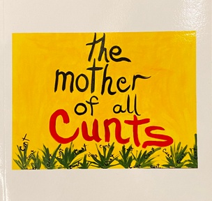 The Mother of all Cunts