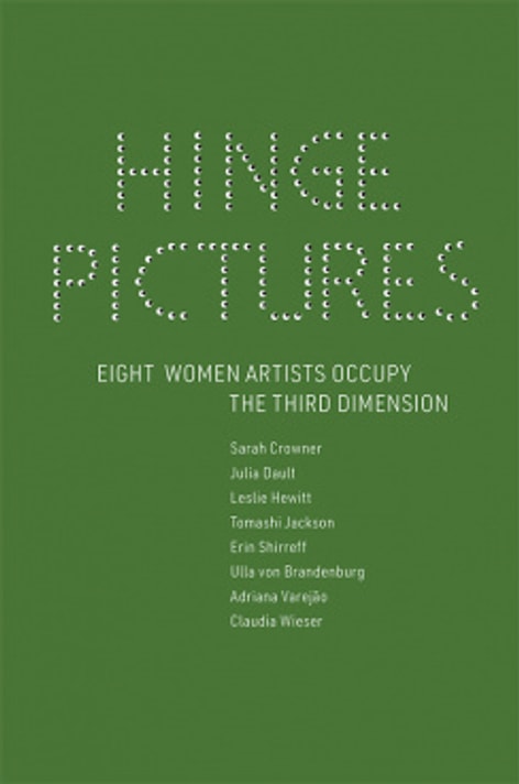 Hinge Pictures: Eight Women Occupy the Third Dimension Launch Party