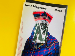 Some Magazine, A Magazine Between Art And Design