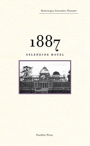 Splendide Hotel: 1887