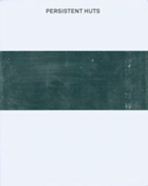 Persistent Huts