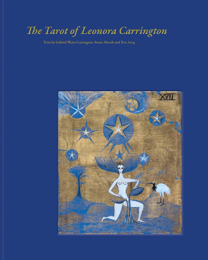 leonora carrington the tarot of leonora carrington printed matter