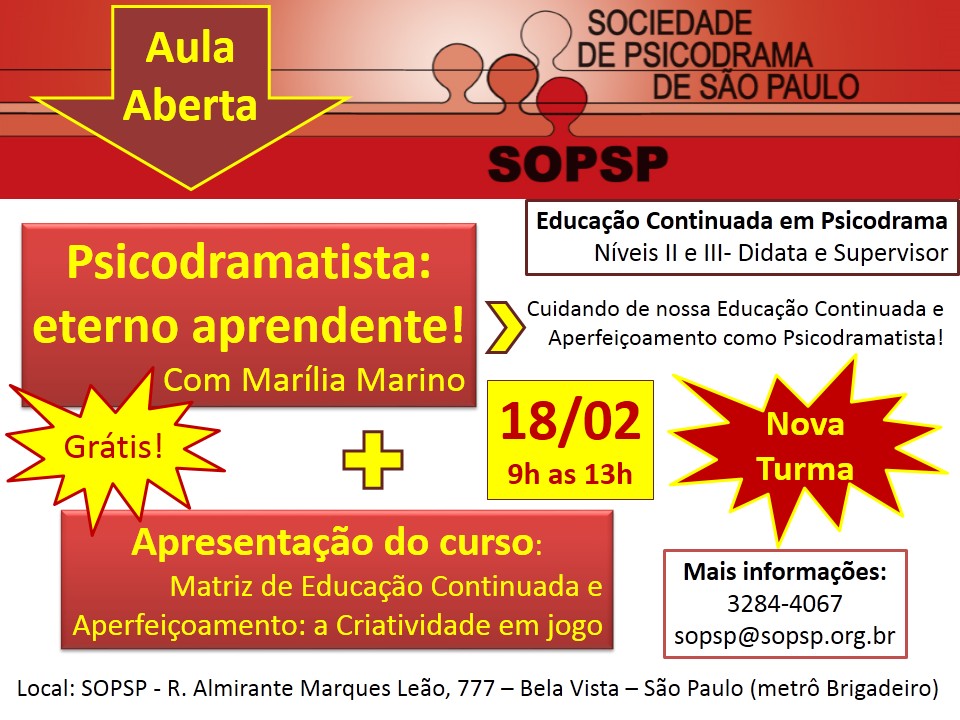 AULA ABERTA: SOCIODRAMA - PSICODRAMATISTA: ETERNO APRENDENTE