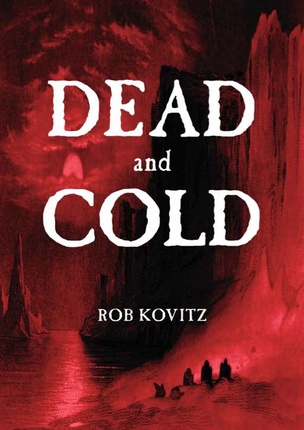 Dead and Cold