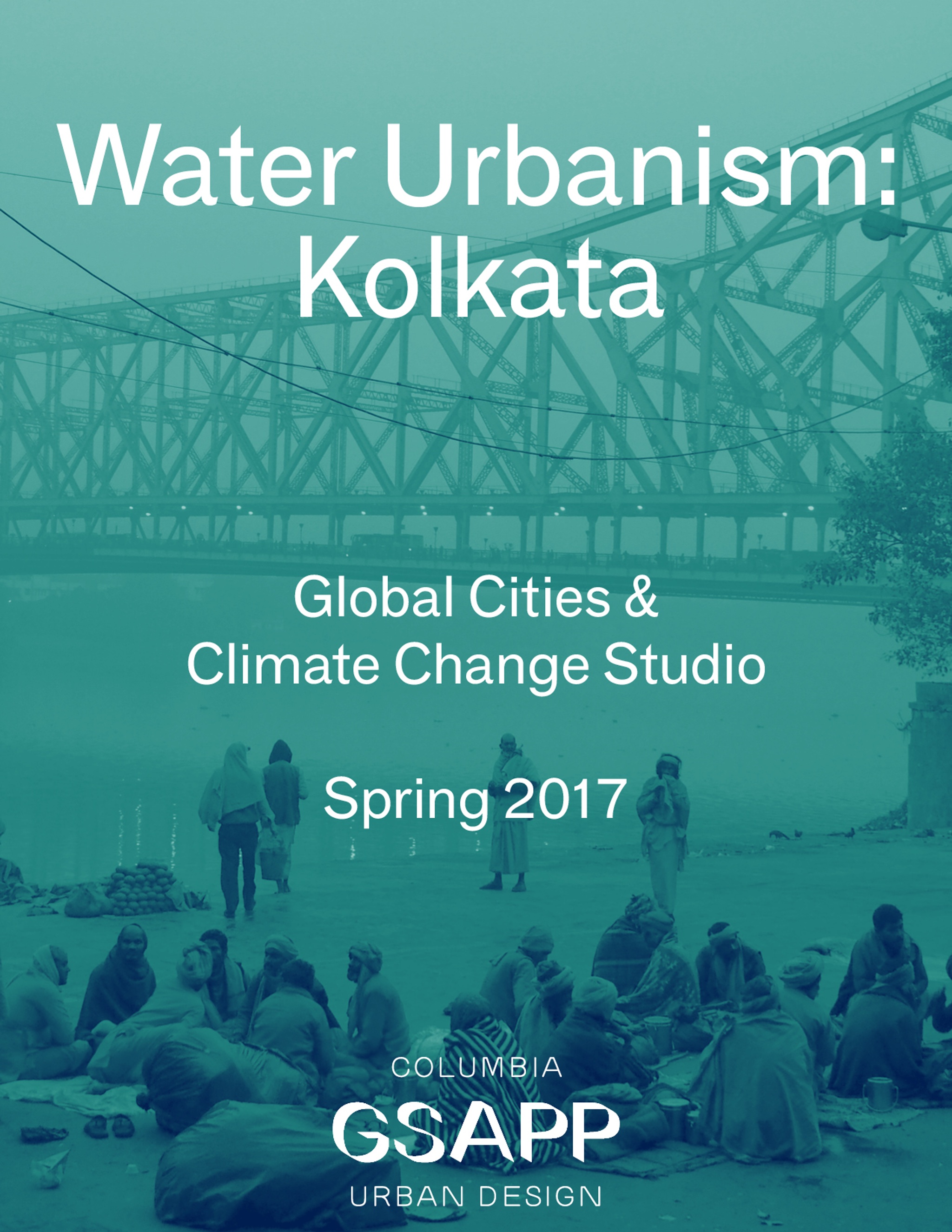 Water Urbanism Kolkata Columbia Gsapp