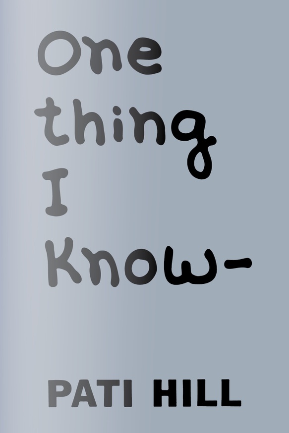 One Thing I Know