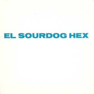 El Sourdog Hex