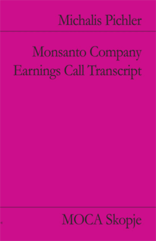 Monsanto Company: Earnings Call Transcript