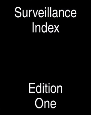 Surveillance Index, Edition One