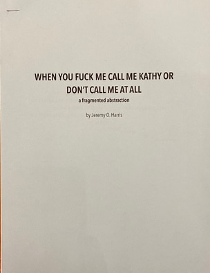 WHEN YOU FUCK ME CALL ME KATHY OR DON’T CALL ME AT ALL