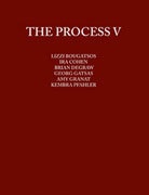 The Process V