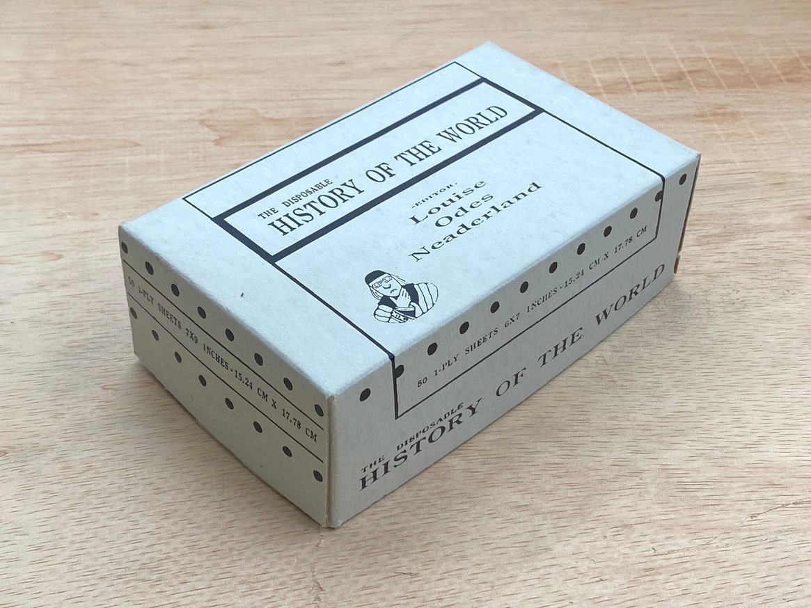 Louise Odes Neaderland The Disposable History Of The World Printed