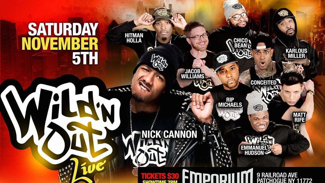 Nick Cannon & Wild'n Out cast Live SponsorMyEvent