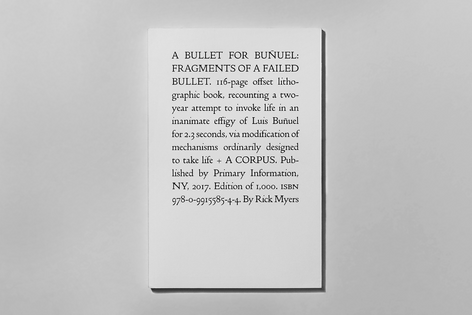 'A Bullet for Buñuel: Fragments of a Failed Bullet' by Rick Myers
