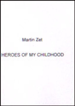 Heroes of My Childhood
