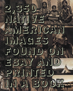 2,350 Native American Images Found on eBay and Printed in a Book