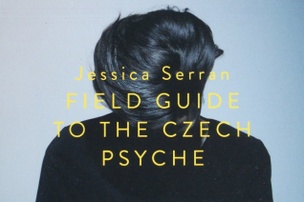 Field Guide to the Czech Psyche