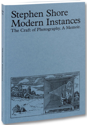 Modern Instances: The Craft of Photography [Expanded Edition]