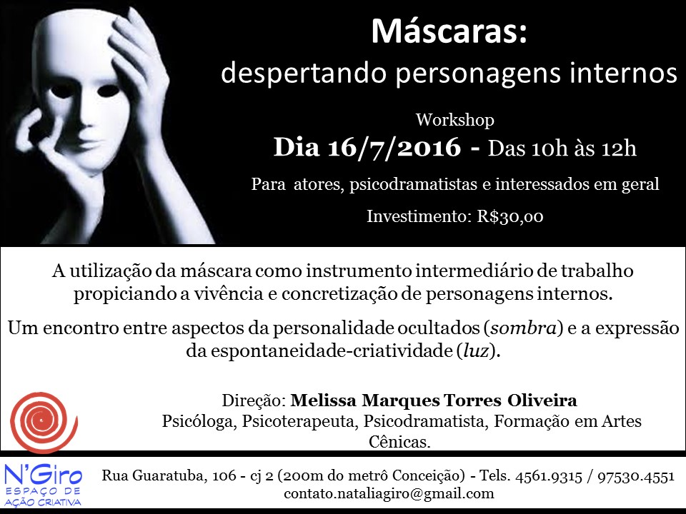 Workshop - Vivência - Máscaras: Despertando Personagens Internos - dia 16.07 sábado, das 10h as 12h