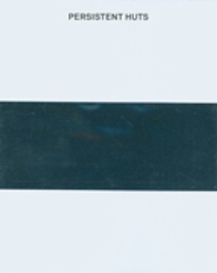 Persistent Huts