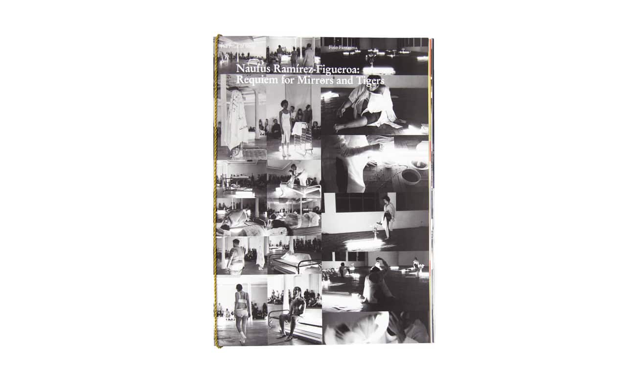 Naufus Ramírez-Figueroa: Requíem for Mirrors and Tigers