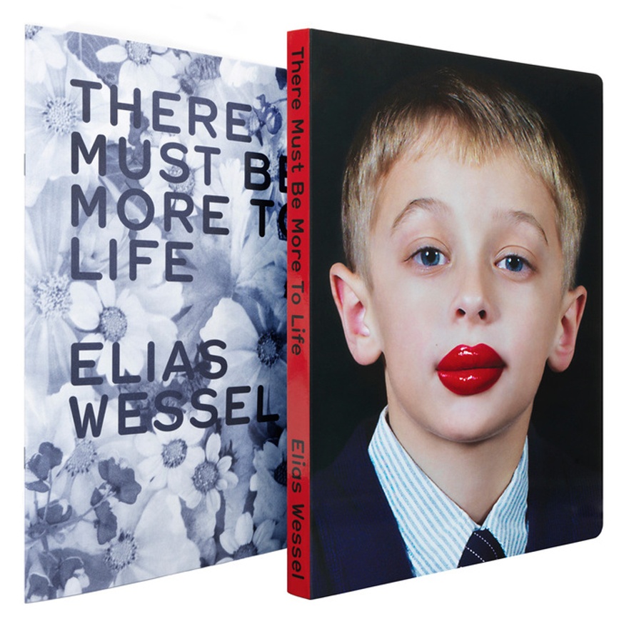 grænseflade blast Socialist Elias Wessel - Elias Wessel : There Must Be More to Life - Printed Matter
