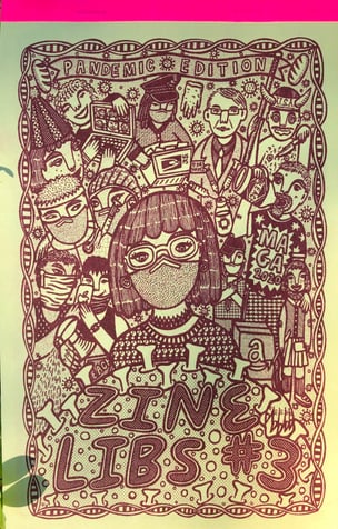Zine Libs #3: The Pandemic Edition
