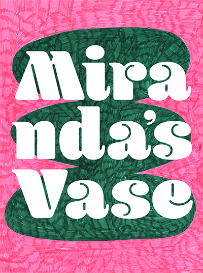 Miranda's Vase