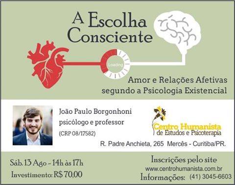 A Escolha Consciente: Amor e Relações Afetivas segundo a Psicologia Existencial