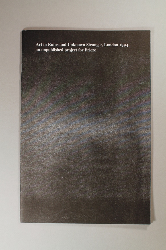 Art in Ruins and Unknown Stranger, London 1994, an Unpublished Project for Frieze thumbnail 2