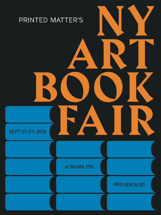 afskaffet Arbitrage Tilsyneladende NY Art Book Fair 2018 - Printed Matter