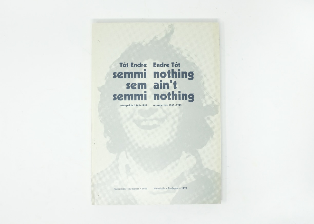 "Semmi sem semmi - Nothing ain’t nothing"