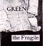 Green the Fragile