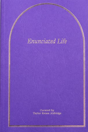 Enunciated Life