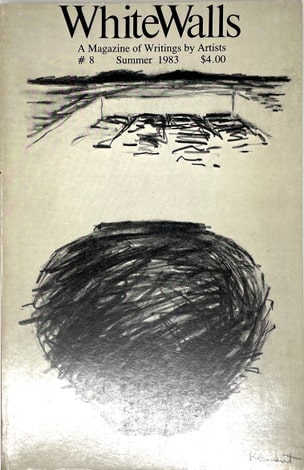 WhiteWalls : A Magazine of Writings by Artists