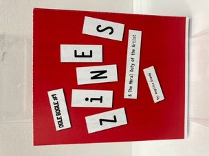  Zines and the Moral Duty of the Artist Zines and the Moral Duty of the Artist
