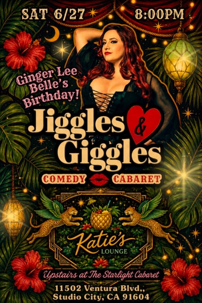 JIGGLES & GIGGLES COMEDY CABARET