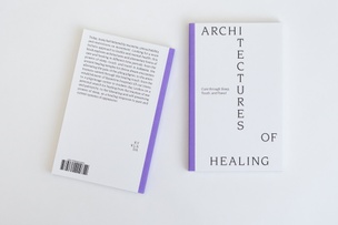 Architectures of Healing