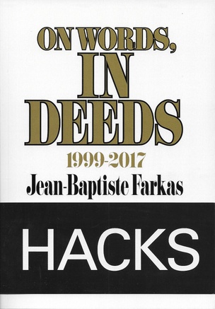 On Words, In Deeds: 1999–2017