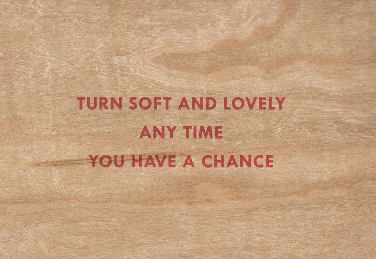 jenny holzer turn soft and lovely any time you have a chance wooden postcard printed matter