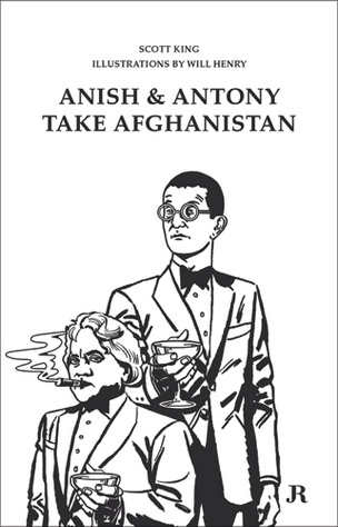 Anish and Antony Take Afghanistan