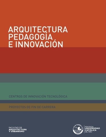 Arquitectura, Pedagogía e Innovació