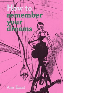 How to Remember Your Dreams [English]