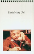 Don't Hang Up!!