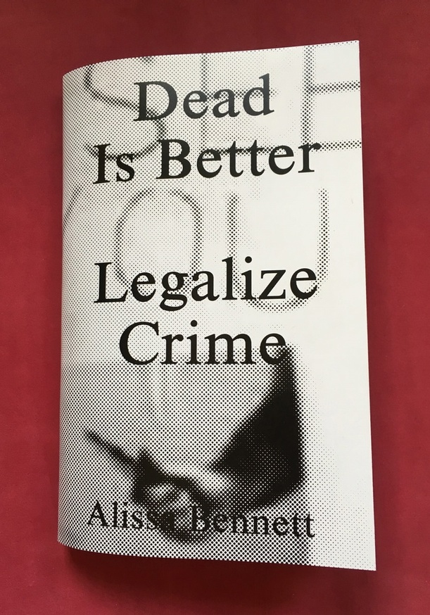 Dead Is Better : Legalize Crime thumbnail 1