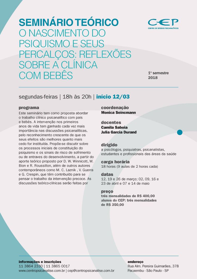 Seminário Teórico O Nascimento do Psiquismo e seus percalços: reflexões sobre a clínica com bebês