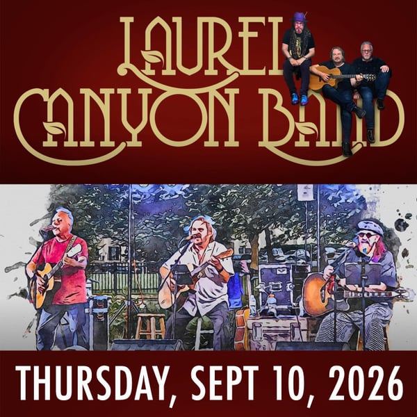 Laurel Canyon Band - Celebrating the Music of Crosby, Stills, Nash & Young