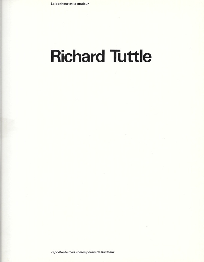 Richard Tuttle : Le Bonheur et la Couleur thumbnail 1